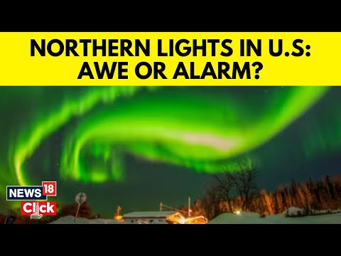 USA News: Solar Storm Sparks Spectacular Northern Lights Display And Precautions Worldwide | G18V