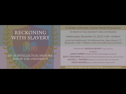 Reckoning with Slavery in US Intellectual History and in the University