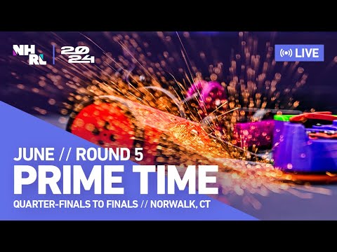 NHRL 2024 Round 5, June Prime Time: Robot Fighting World Championship