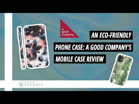 An Eco Friendly Phone Case: A Good Company&#039;s A Good Mobile Case Review