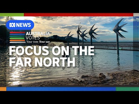The race for Far North Queensland&#039;s seat of Leichhardt | ABC News