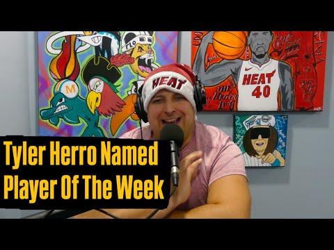 Tyler Herro Named Eastern Conference Player Of The Week | All Star Case Grows For Miami Heat Guard