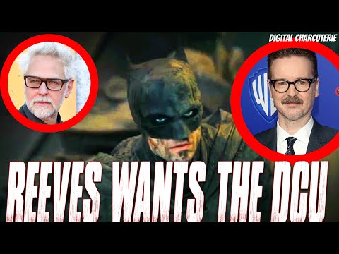 Gunn Wants Pattinson &amp; Matt Reeves WANTS Control of BATMAN in the DCU