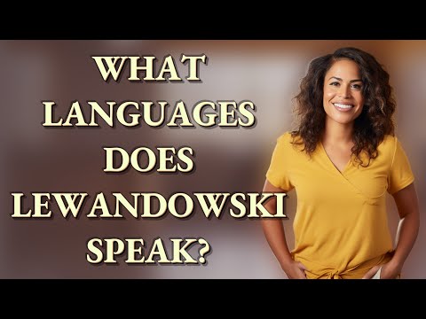 What languages does Lewandowski speak?