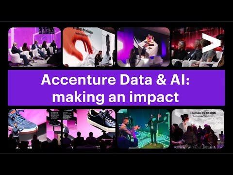 Accenture Data &amp; AI: making an impact