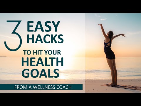 3 Game-Changing Hacks to Achieve Your Health Goals Effortlessly!