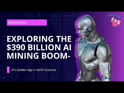 The AI Revolution in Earth Sciences: $390B Mining