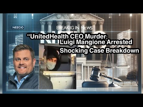 “UnitedHealth CEO Murder: Luigi Mangione Arrested | Shocking Case Breakdown” Breaking News