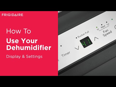 Understanding Your Dehumidifier Display &amp; Settings