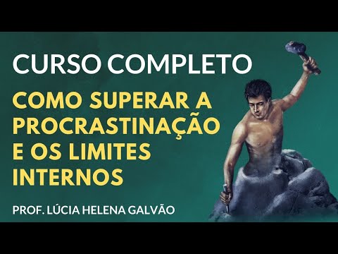 MINI-CURSO: Como Superar os Limites Internos | Prof. Lúcia Helena Galvão (Subtit. English)