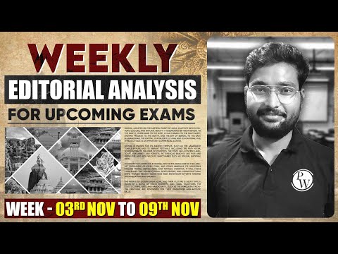 Weekly News Editorial Analysis | 02nd - 09th Nov 2024 | OPSC Wallah