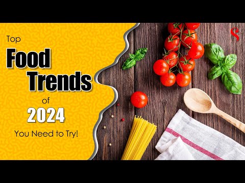 Top Food Trends for 2024 &amp; 2025: What’s Cooking in the Future?