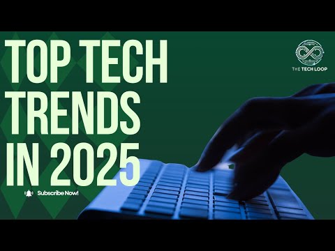 Top 5 Tech Trends to Watch in 2025: AI, 6G, Quantum Computing &amp; More!