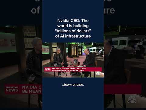 Nvidia CEO: The world is building &#039;trillions of dollars&#039; of AI infrastructure