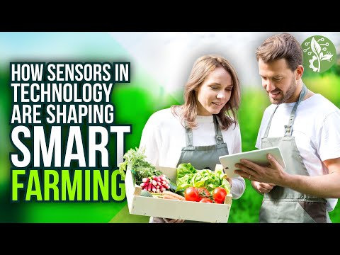 AMAZING! How SENSORS in technology are shaping SMART FARMING: You have to see this!