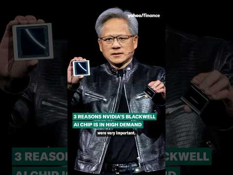 @NVIDIA: 3 reasons Blackwell AI chip is in high demand #shorts